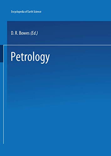 The Encyclopedia of Igneous and Metamorphic Petrology (Encyclopedia of Earth Sciences Series)