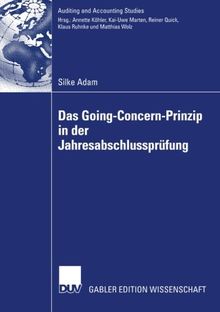 Das Going-Concern-Prinzip in der Jahresabschlussprüfung (Auditing and Accounting Studies) (German Edition)