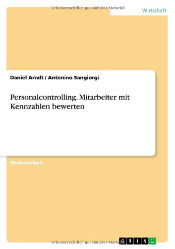 Personalcontrolling. Mitarbeiter mit Kennzahlen bewerten