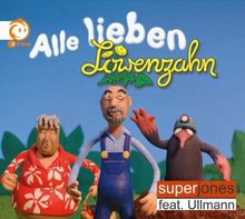 Alle Lieben Löwenzahn  J von Superjones Feat.Ullmann | CD | Zustand sehr gut