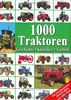 1000 Traktoren: Geschichte - Klassiker - Technik