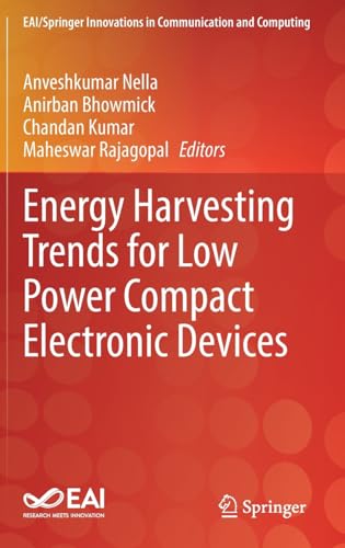 Energy Harvesting Trends for Low Power Compact Electronic Devices (EAI/Springer Innovations in Communication and Computing)