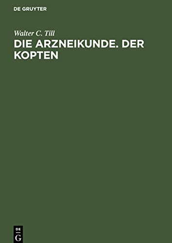 Die Arzneikunde. Der Kopten