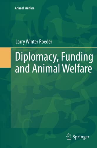 Diplomacy, Funding and Animal Welfare