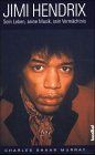 Purple Haze. Jimi Hendrix. Die Legende der Rockmusik