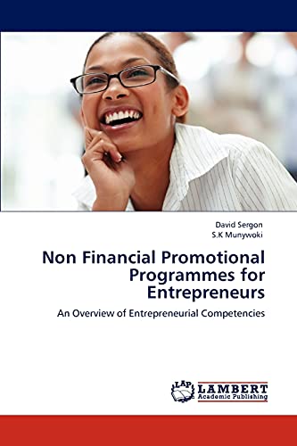 Non Financial Promotional Programmes for Entrepreneurs: An Overview of Entrepreneurial Competencies