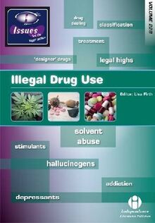 Illegal Drug Use (Issues Series, Band 228)