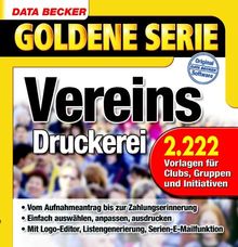 Vereins-Druckerei, 1 CD-ROM 2.222 Vorlagen für Clubs, Gruppen und Initiativen. Für Windows 98/98SE/Me/NT4(SP6)/2000/XP