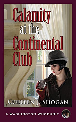 Calamity at the Continental Club (Washington Whodunit, Band 3)