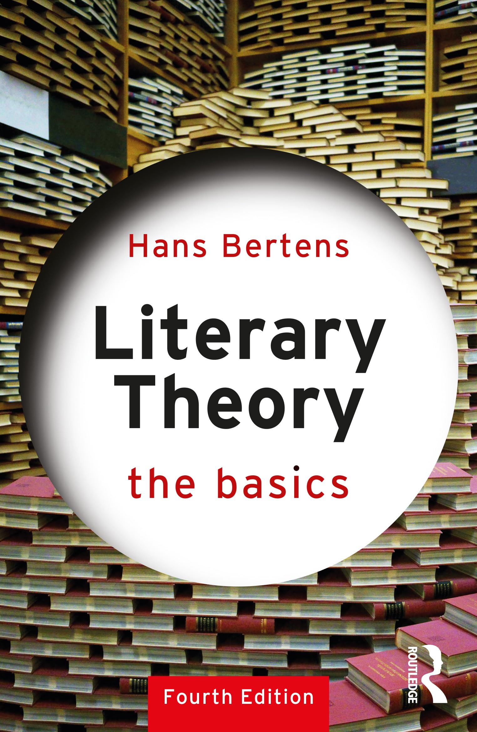 Hans Bertens Literary Theory, The Basics