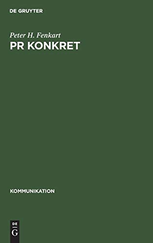 PR konkret (Kommunikation, 20, Band 20)