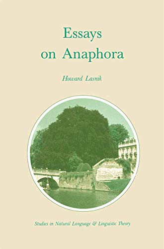Essays on Anaphora (Studies in Natural Language and Linguistic Theory, 16, Band 16)