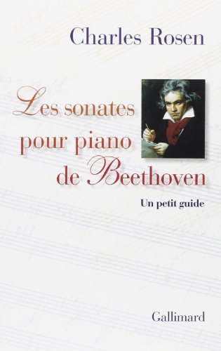 Les Sonates Pour Piano De Beethoven : Un Petit Guide (1cd Audio) (hors Série)