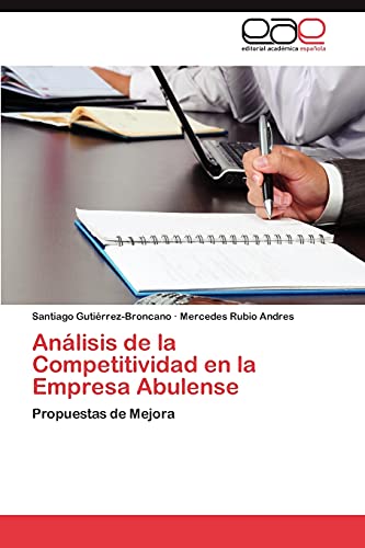 Análisis de la Competitividad en la Empresa Abulense: Propuestas de Mejora