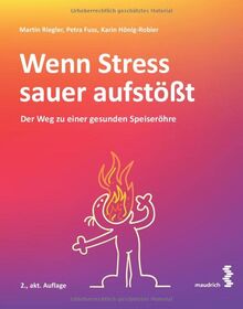 Wenn Stress sauer aufstößt: Der Weg zu einer gesunden Speiseröhre