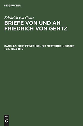 Natur entdecken - Physik, Chemie, Biologie, Ausgabe Bayern, 7. Jahrgangsstufe: 1803-1819 (Friedrich von Gentz: Briefe von und an Friedrich von Gentz)