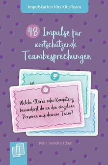 48 Impulse für wertschätzende Teambesprechungen (Impulskarten fürs Kita-Team)