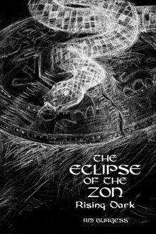 The Eclipse of the Zon - Rising Dark