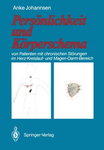 Persönlichkeit und Körperschema: von Patienten mit chronischen Störungen im Herz-Kreislauf- und Magen-Darm-Bereich
