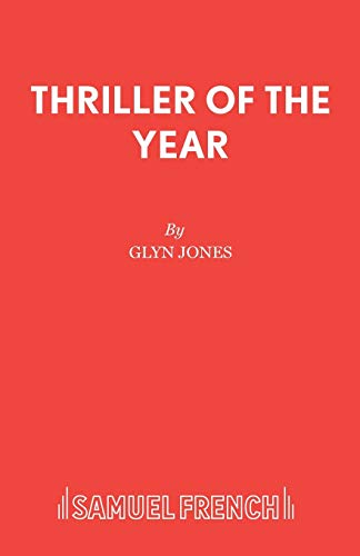 Thriller of the Year (French's Acting Editions)
