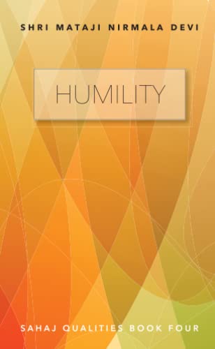 Humility: Sahaj Qualities Book Four