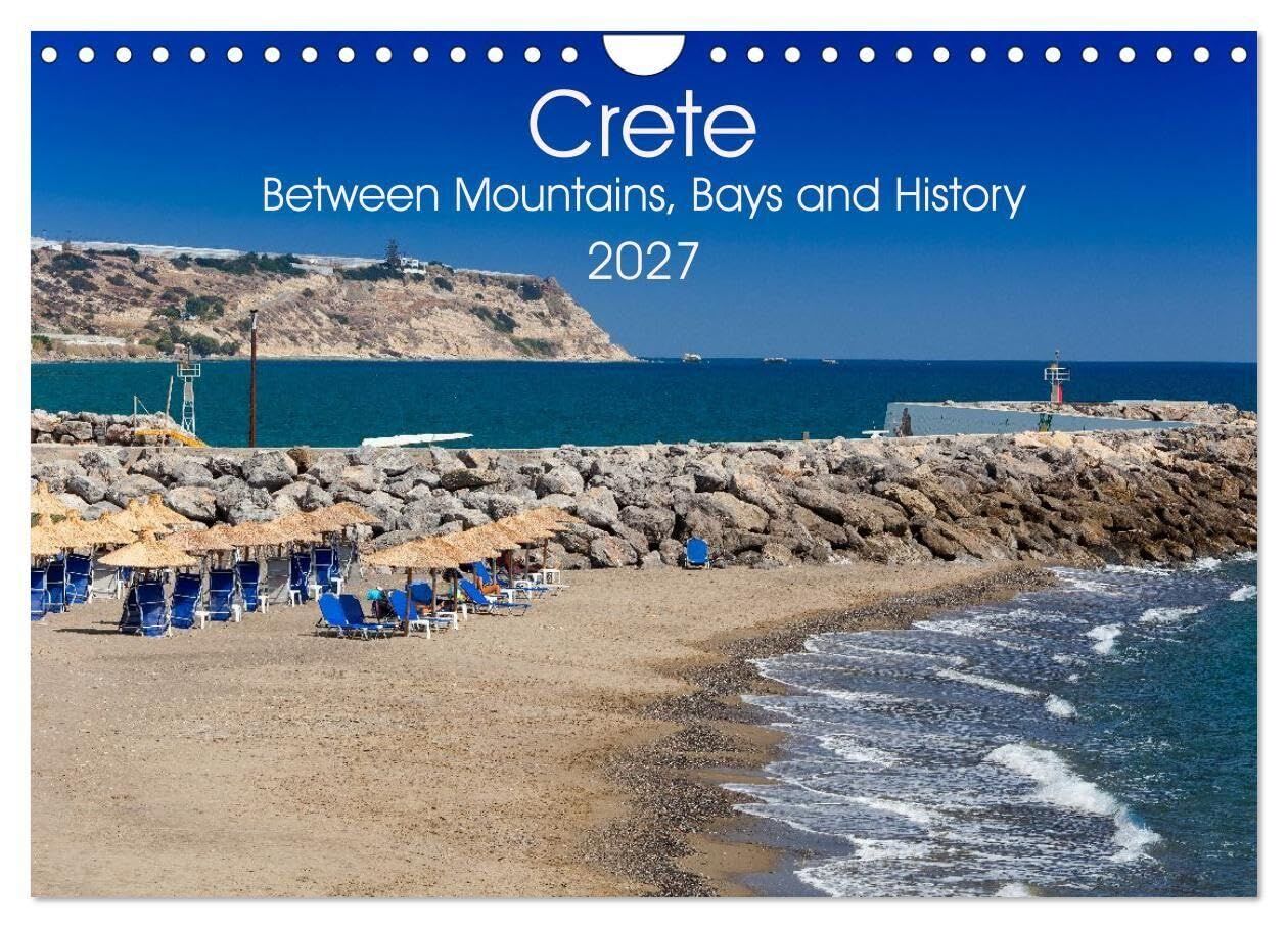Crete - Between Mountains, Bays and History (Wall Calendar 2027 DIN A4 landscape), CALVENDO 12 Month Wall Calendar