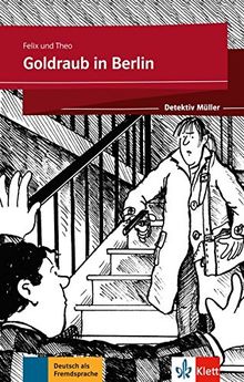 Goldraub in Berlin: Buch + Online (Detektiv Müller)