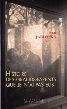 Histoire des grands-parents que je n'ai pas eus : une enquête