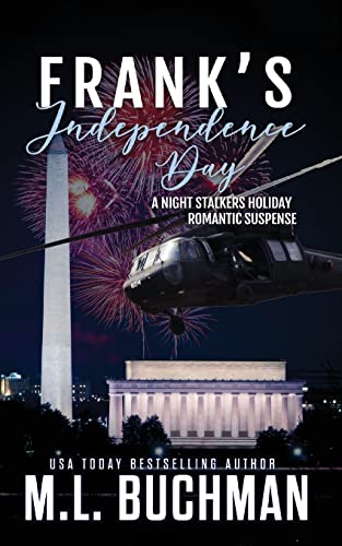 Frank's Independence Day: a holiday romantic suspense (The Night Stalkers Holidays, Band 2)