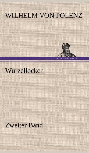 Wurzellocker - Zweiter Band