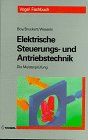 Elektrische Steuerungs- und Antriebstechnik (Die Meisterprüfung)