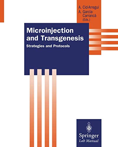 Microinjection and Transgenesis: Strategies and Protocols (Springer Lab Manuals)