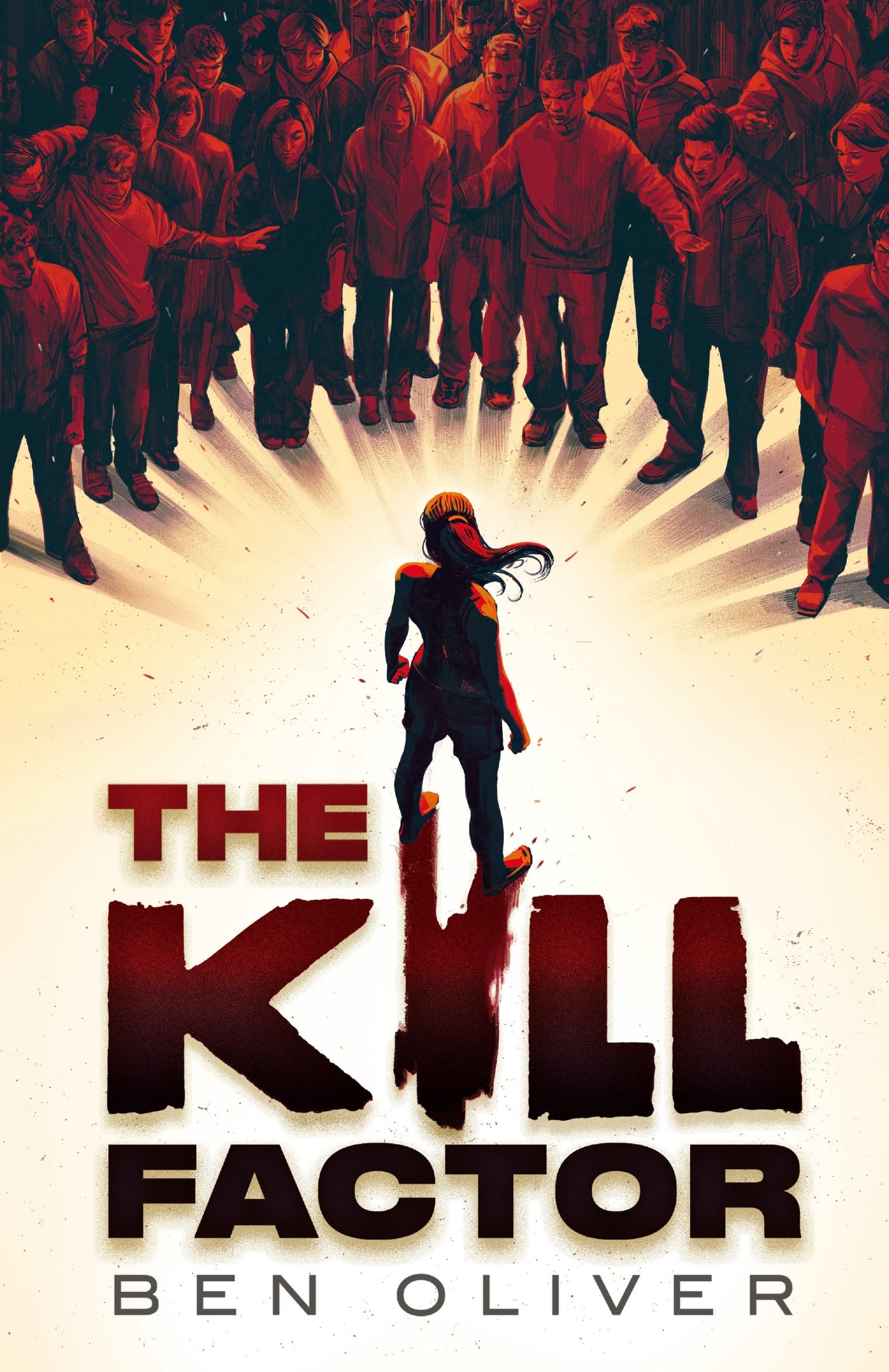 Oliver, Ben: The Kill Factor