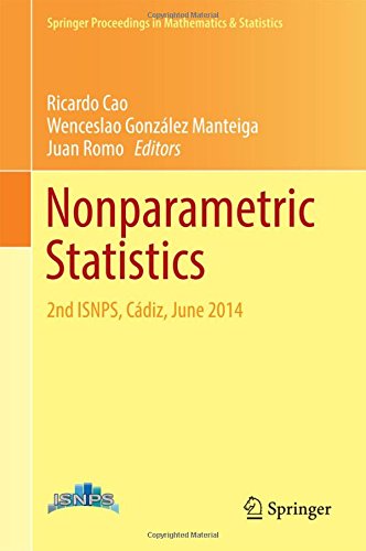 Nonparametric Statistics: 2nd ISNPS, Cádiz, June 2014 (Springer Proceedings in Mathematics & Statistics)