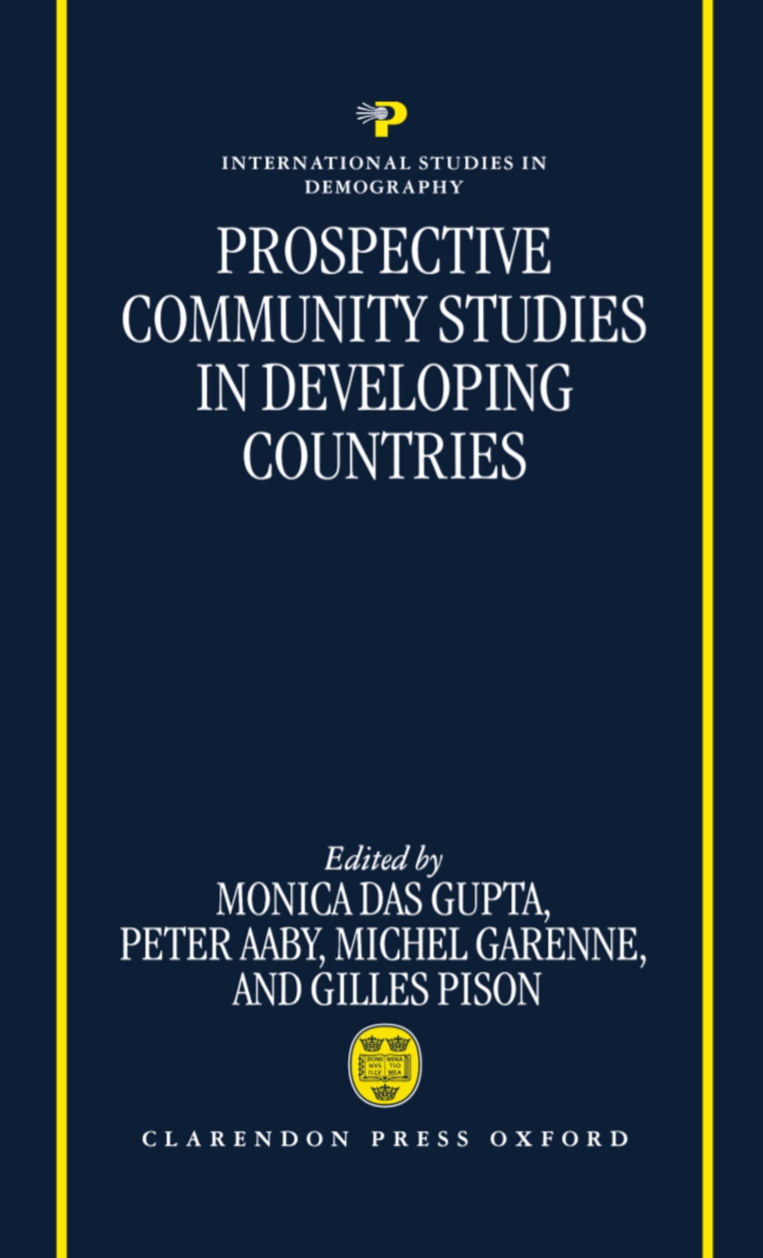 Prospective Community Studies in Developing Countries (International Studies in Demography)