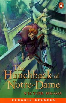 The Hunchback of Notre-Dame: Level 3 (Penguin Readers: Level 3)