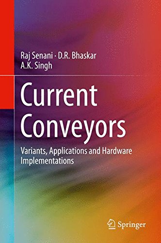 Current Conveyors: Variants, Applications and Hardware Implementations
