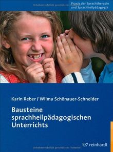 Bausteine sprachheilpädagogischen Unterrichts