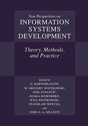 New Perspectives on Information Systems Development: Theory, Methods, and Practice