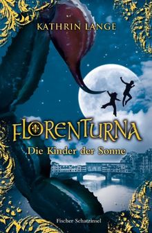 Florenturna - Die Kinder der Sonne