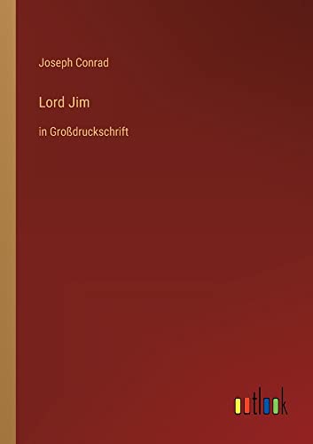 Lord Jim: in Großdruckschrift