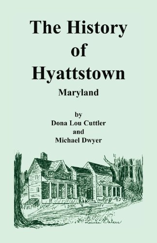 The History of Hyattstown, Maryland