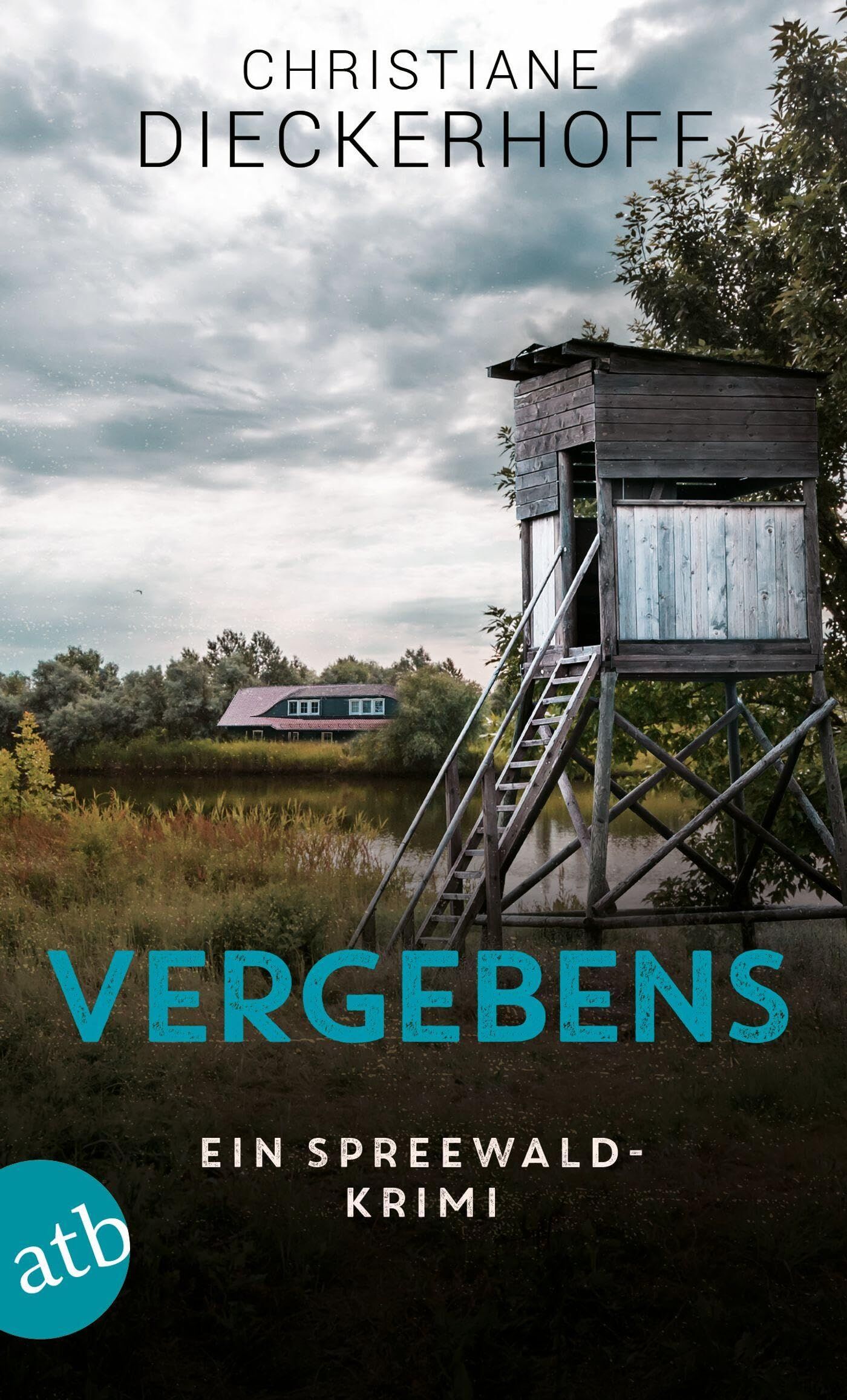 Vergebens   Ermittlungen im Spreewald Bd4 - Christiane Dieckerhoff Taschenbuch