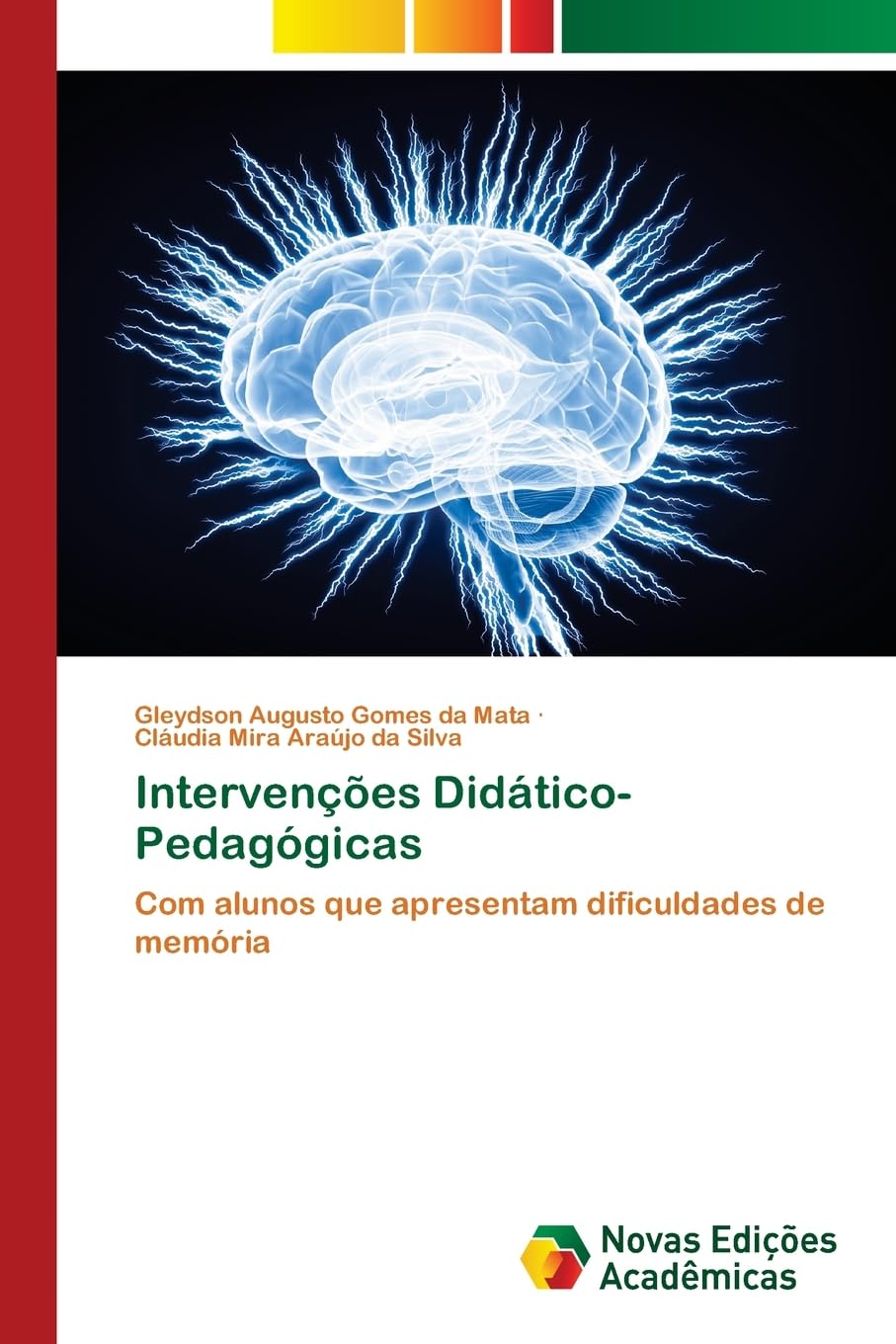 Intervenções Didático-Pedagógicas: Com alunos que apresentam dificuldades de memória
