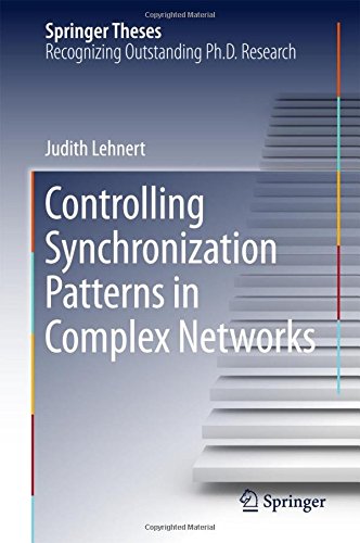 Controlling Synchronization Patterns in Complex Networks (Springer Theses)