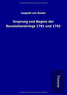 Ursprung und Beginn der Revolutionskriege 1791 und 1792