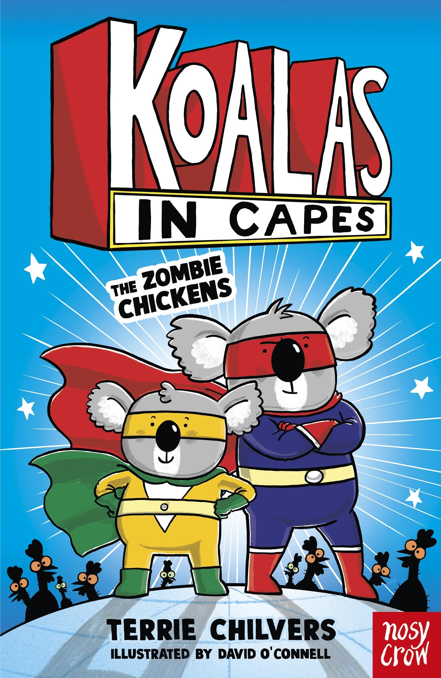 Koalas in Capes: The Zombie Chickens - Neuware