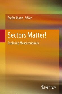 Sectors Matter!: Exploring Mesoeconomics