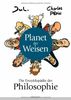 Planet der Weisen: Die Enzyklopädie der Philosophie