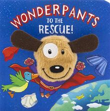 Wonderpants to the Rescue! (Finger Puppets)